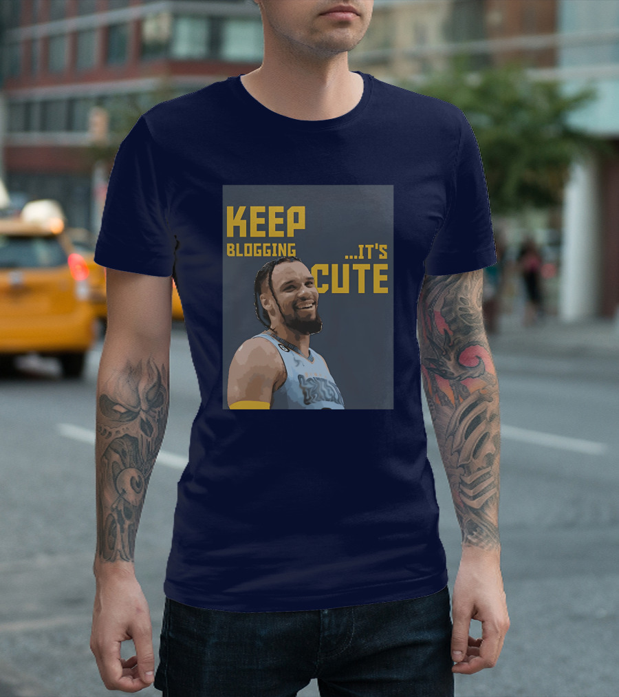 Keep Blogging It's Cute Basketball Player Smiling T-Shirt