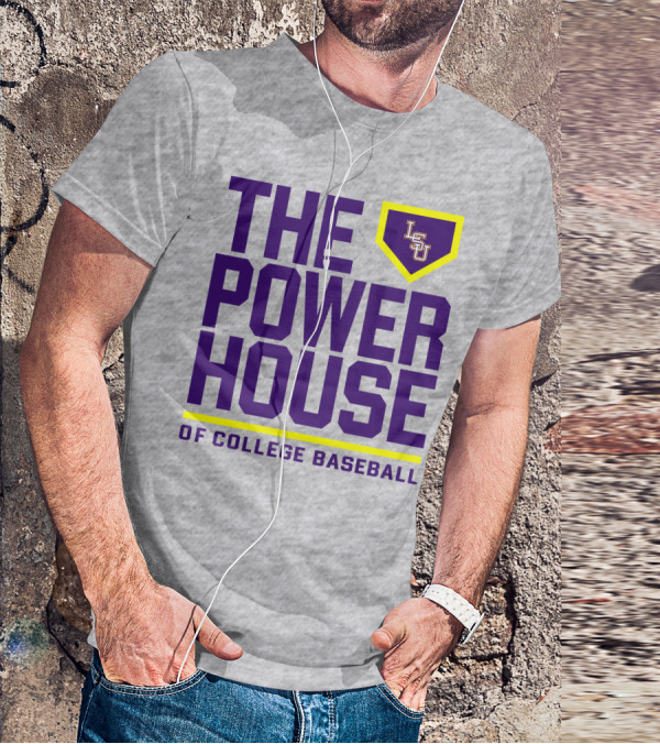 LSU The Power House Of College Baseball T-Shirt