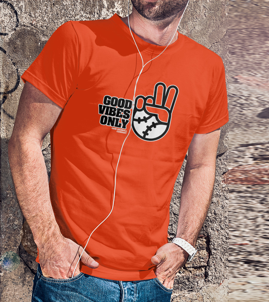 Good Vibes Only Peace Baseball Rake Baseball Company T-Shirt
