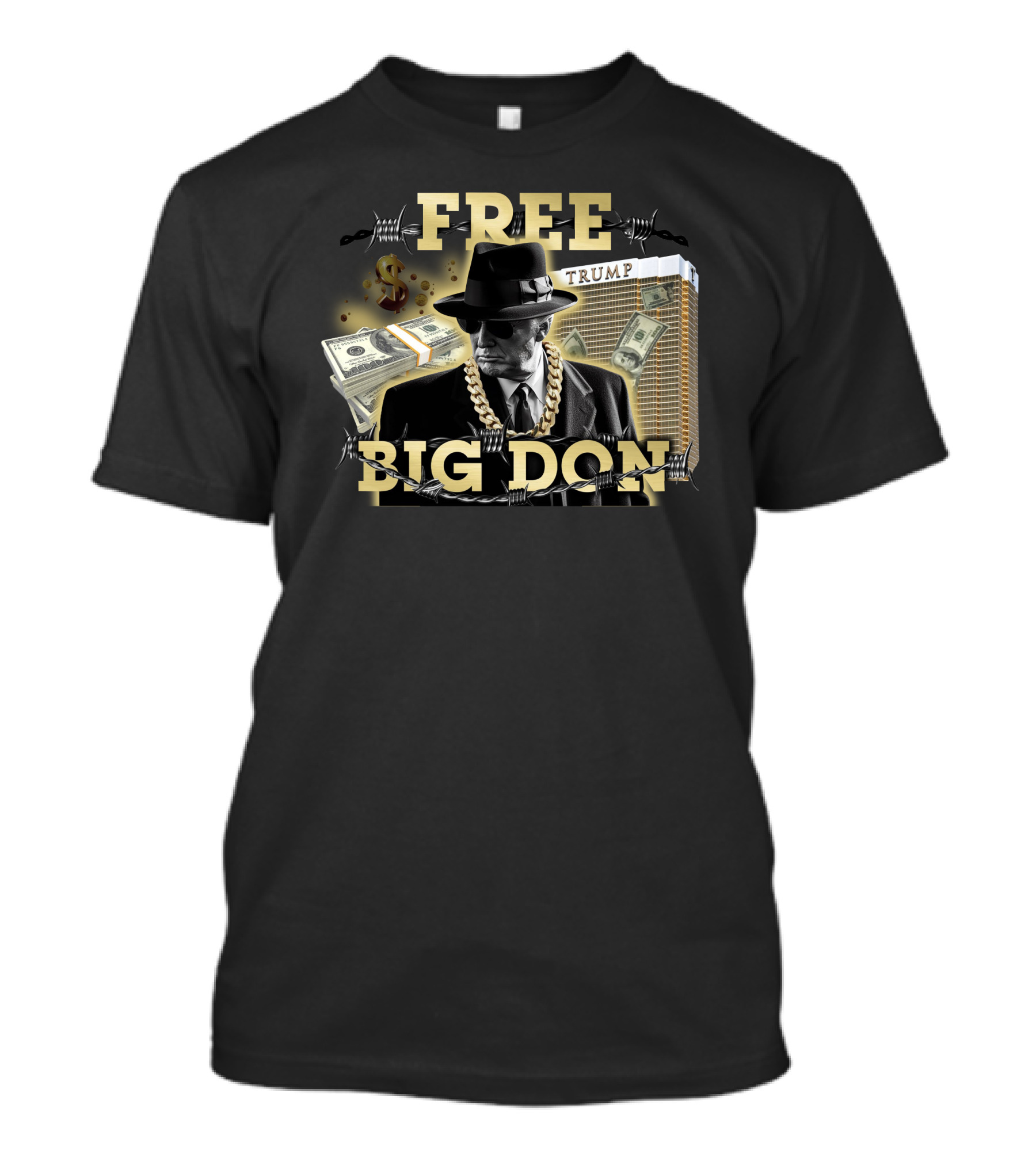 Free Big Don Trump Fedora Cash Tower T-Shirt