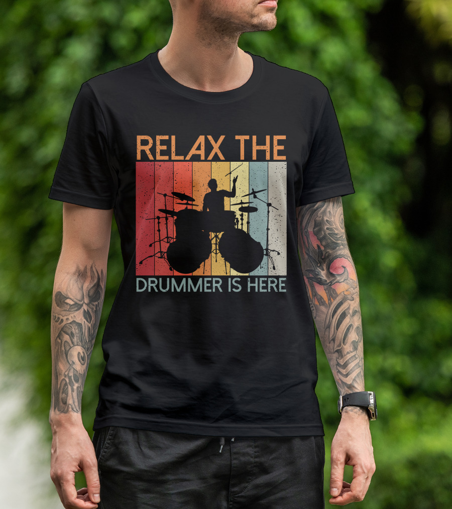 Relax The Drummer Is Here Vintage T-Shirt