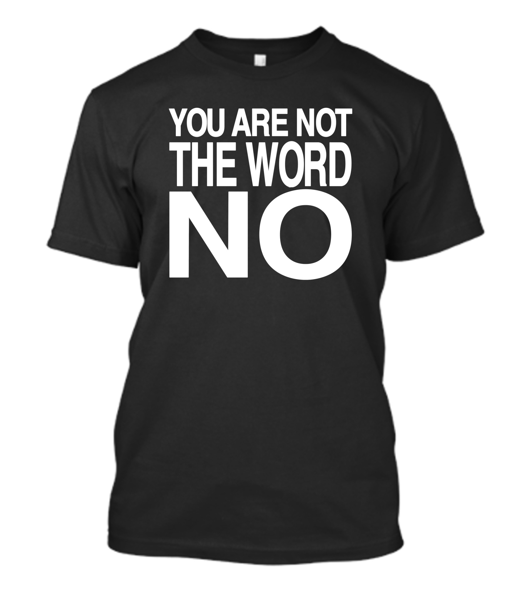 Freethenarrative You Are Not The Word No T-Shirt
