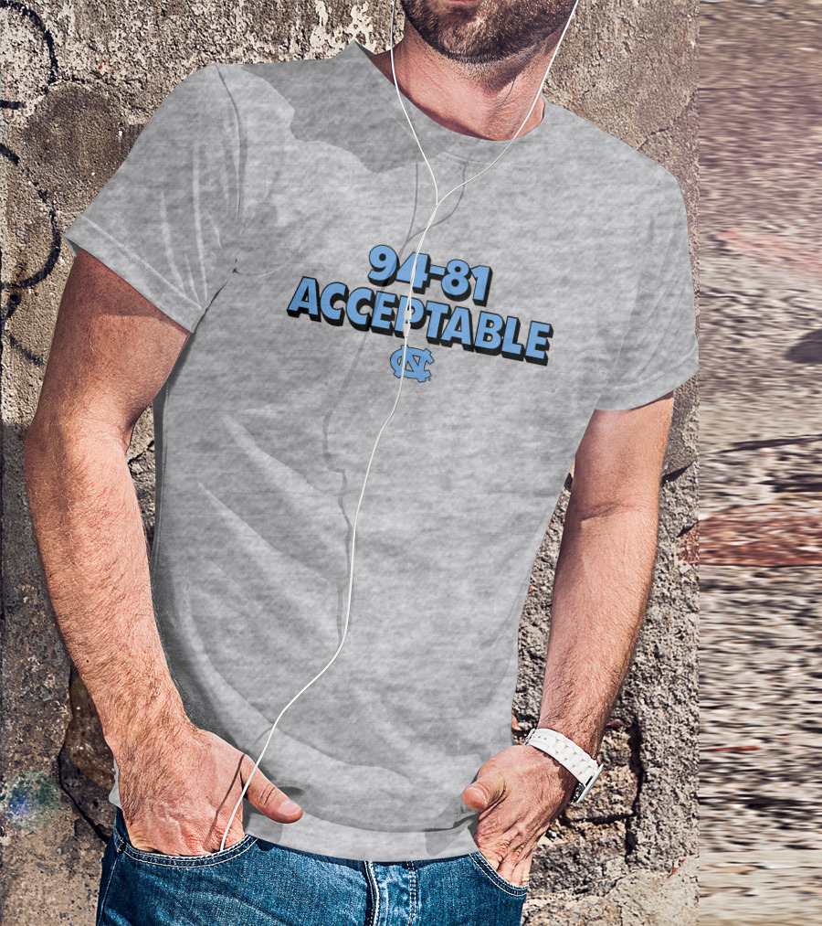 94-81 Acceptable North Carolina Tar Heels Basketball T-Shirt