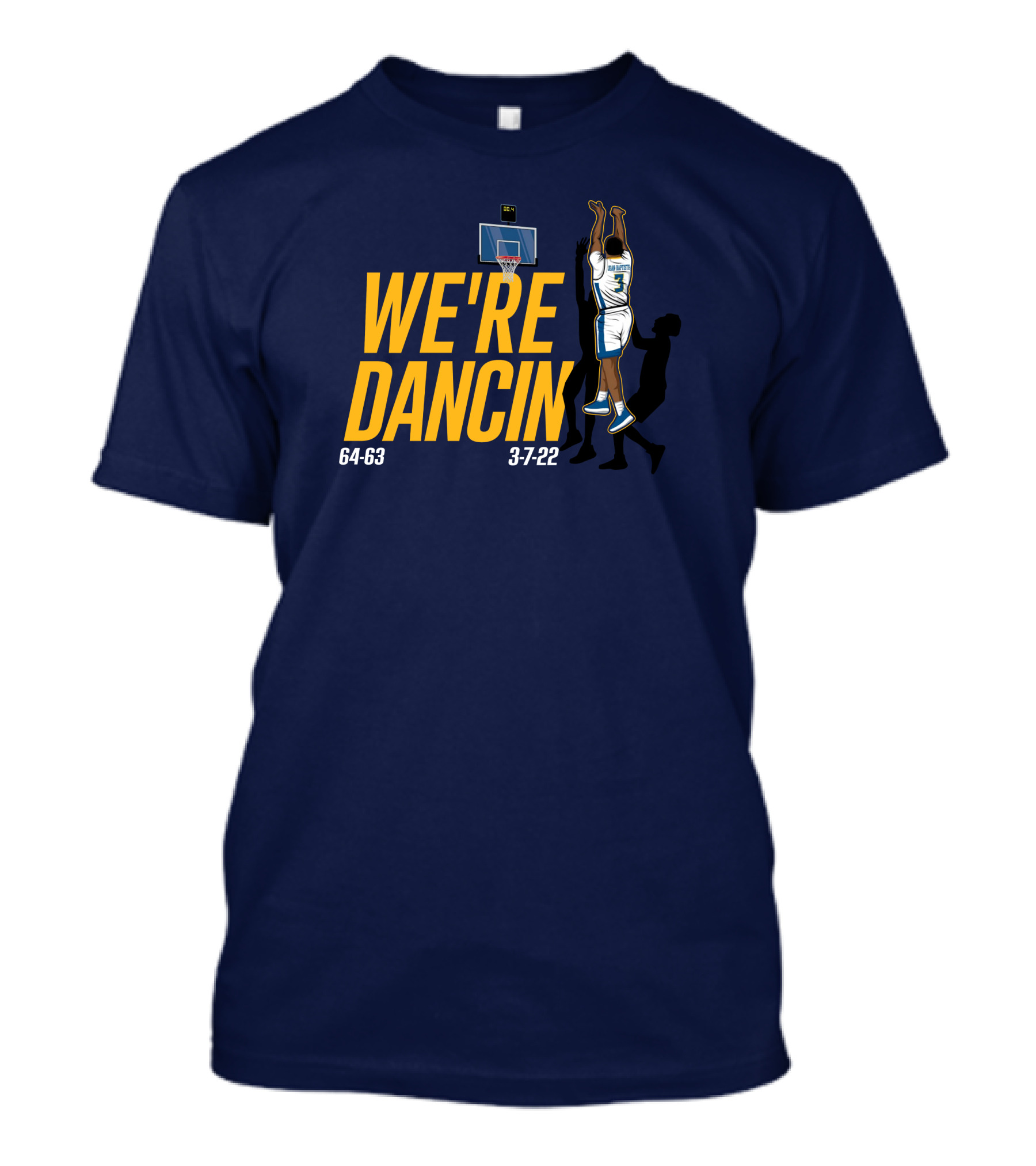 WE'RE DANCIN 64-63 3-7-22 T-Shirt