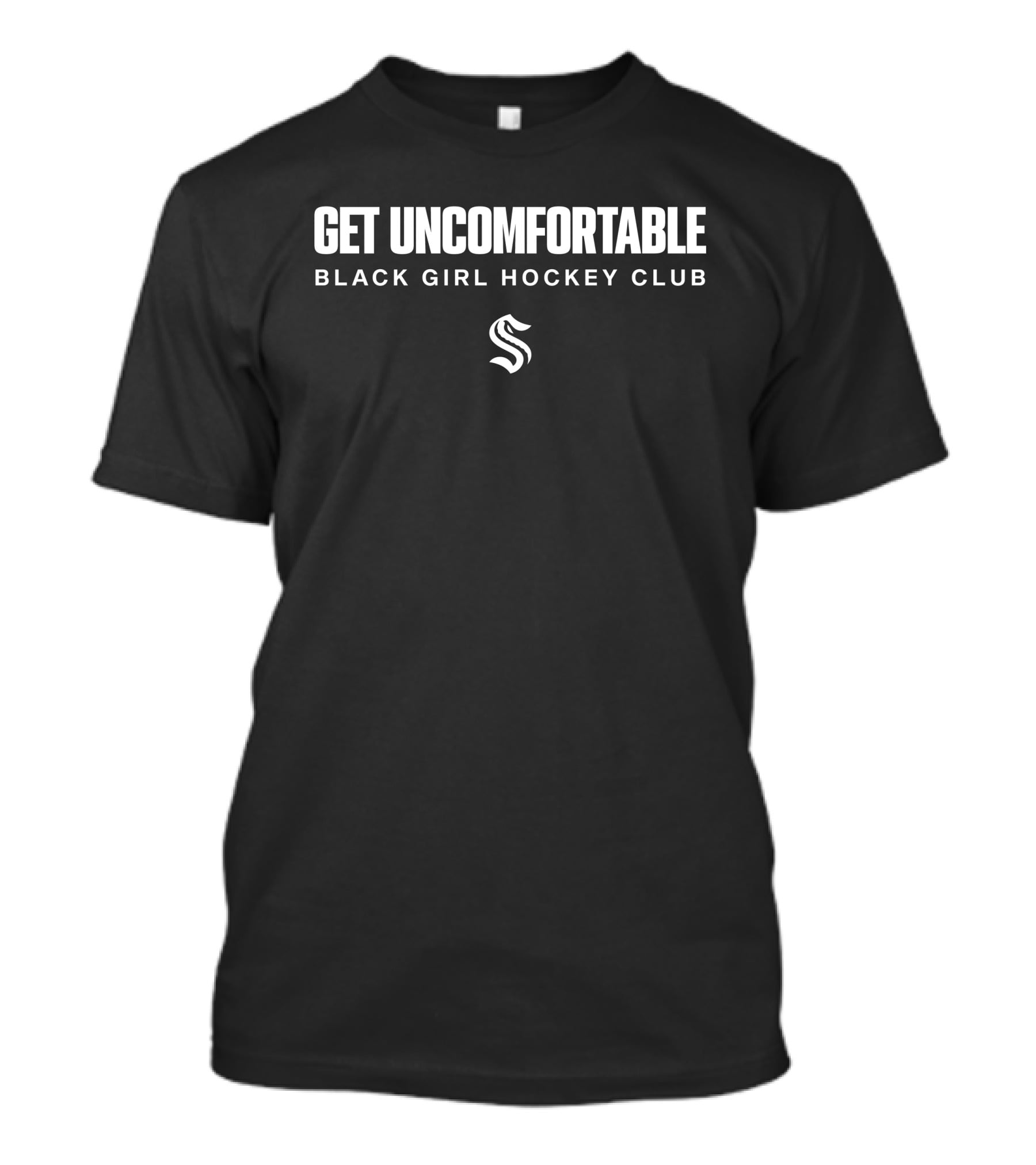 Get Uncomfortable Seattle Kraken Black Girl Hockey Club T-Shirt