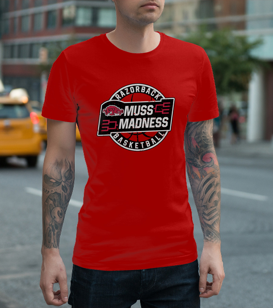 Razorback Basketball Eric Musselman Muss Madness March Tournament T-Shirt