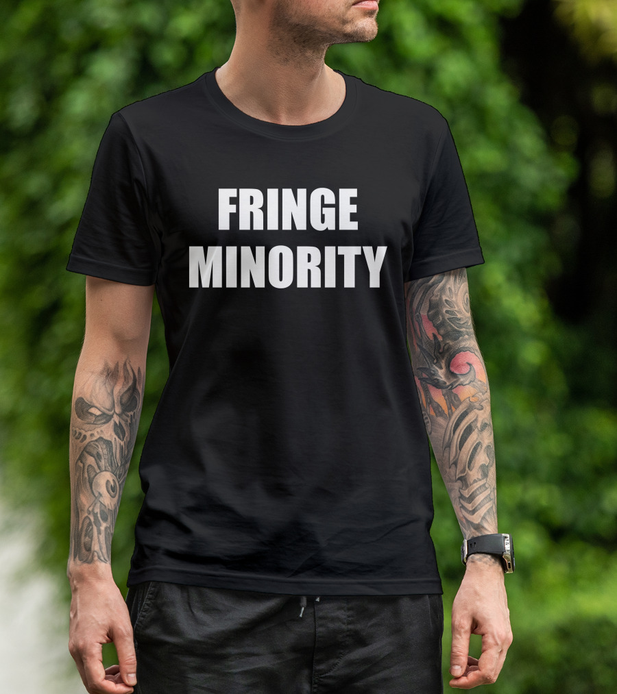 Fringe Minority Statement Text Bold White T-Shirt