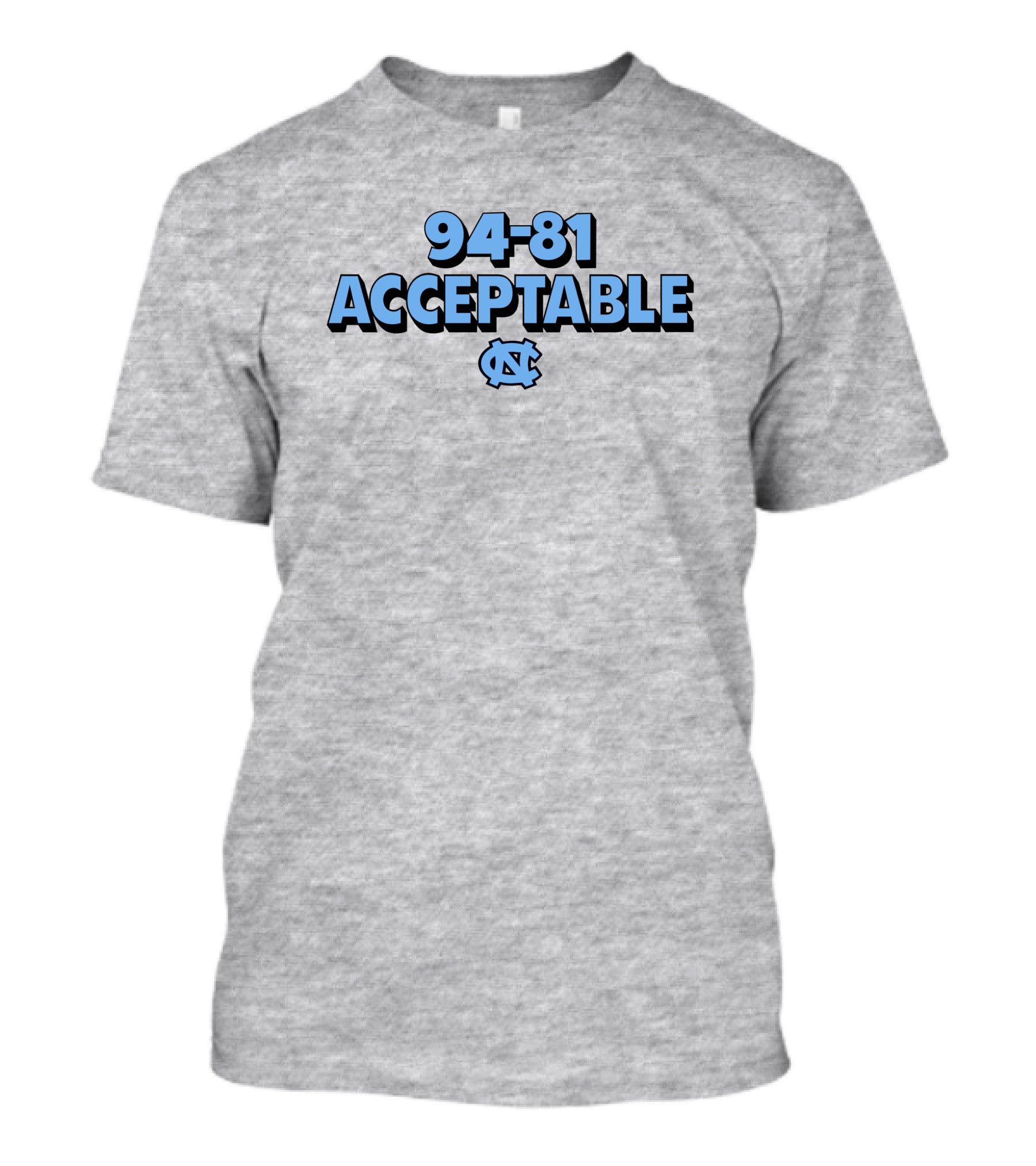 94-81 Acceptable North Carolina Basketball Darren Rovell Merch T-Shirt