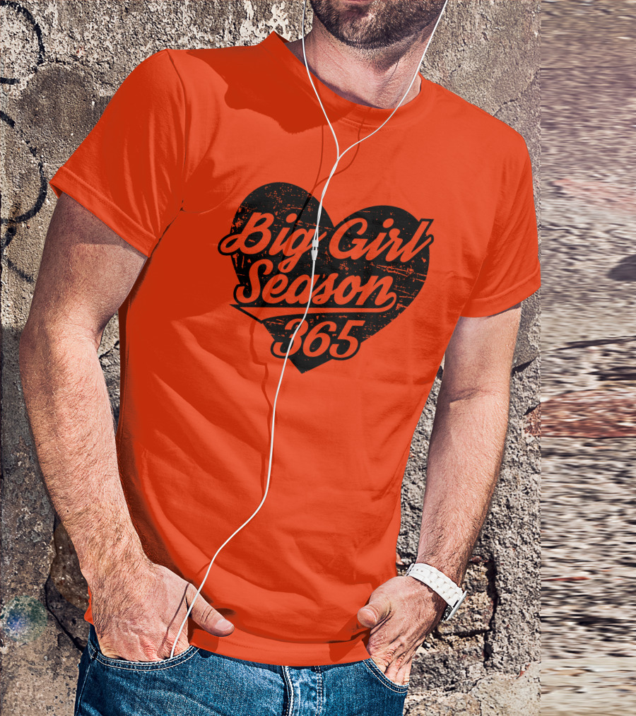 Big Girl Season 365 Heart T-Shirt