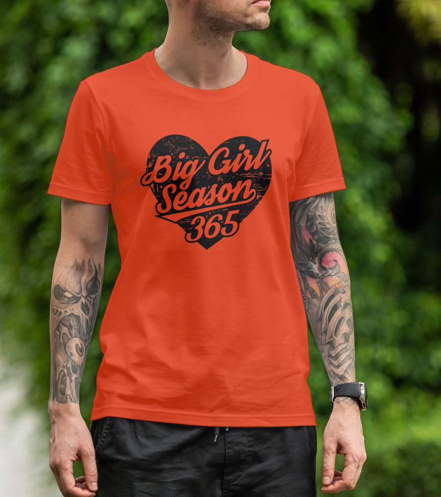Big Girl Season 365 Heart T-Shirt