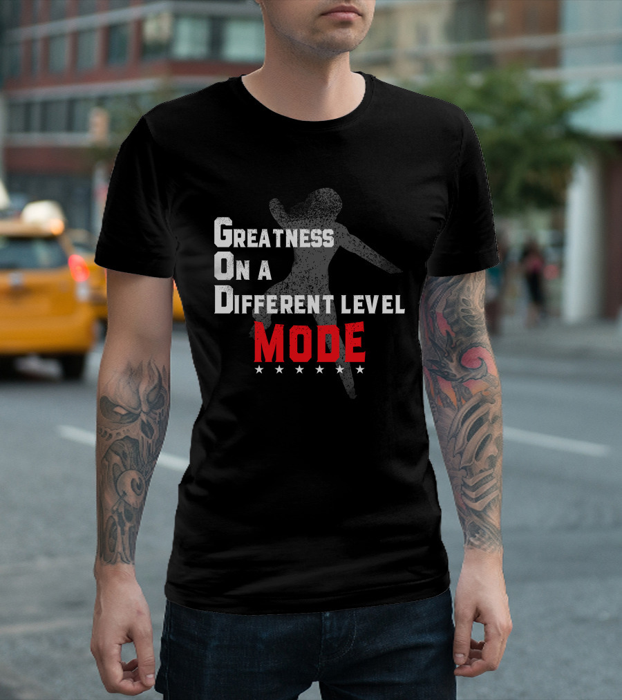 Greatness On A Different Level Mode Dancing T-Shirt
