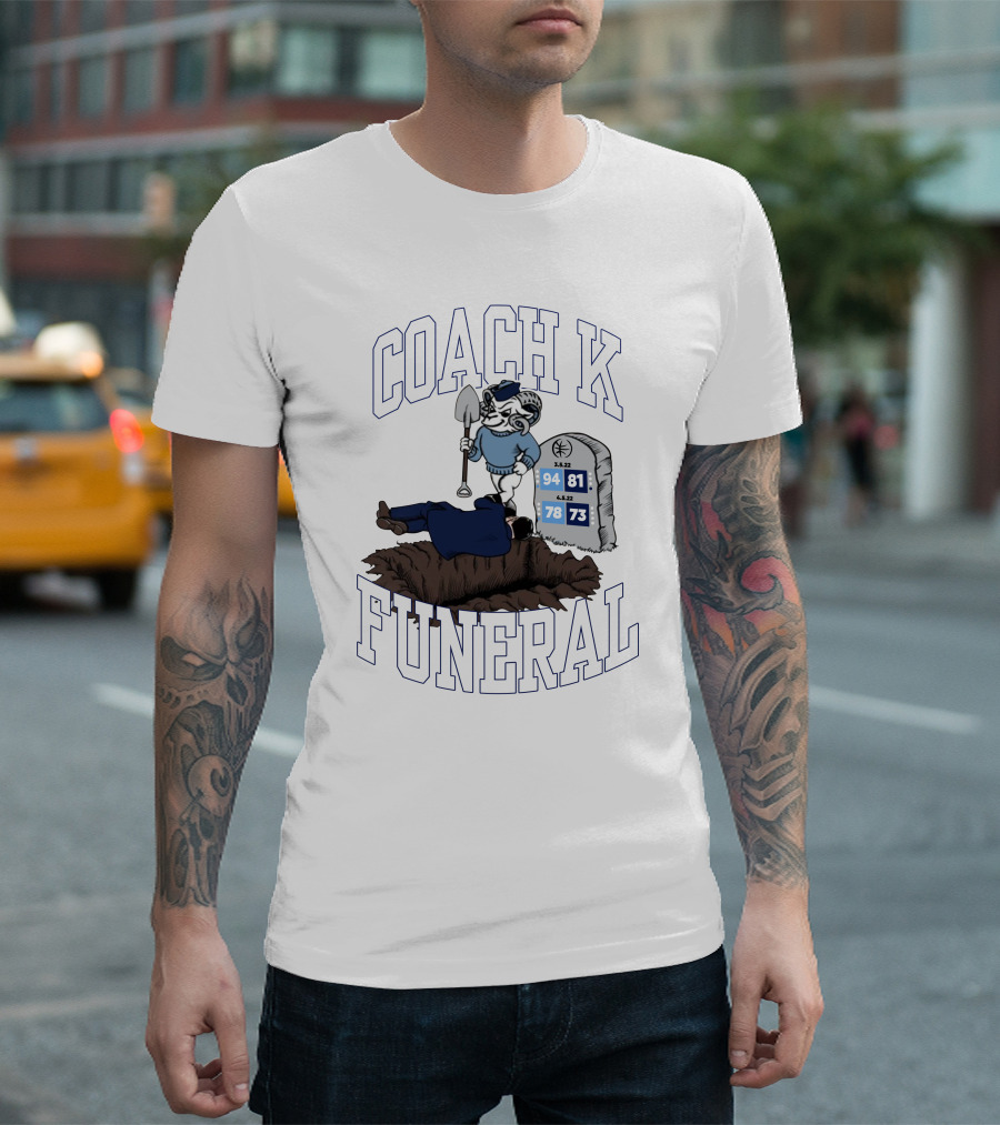 Dave Portnoy Coach K Funeral Duke Basketball Rivalry Final Game Dates T-Shirt