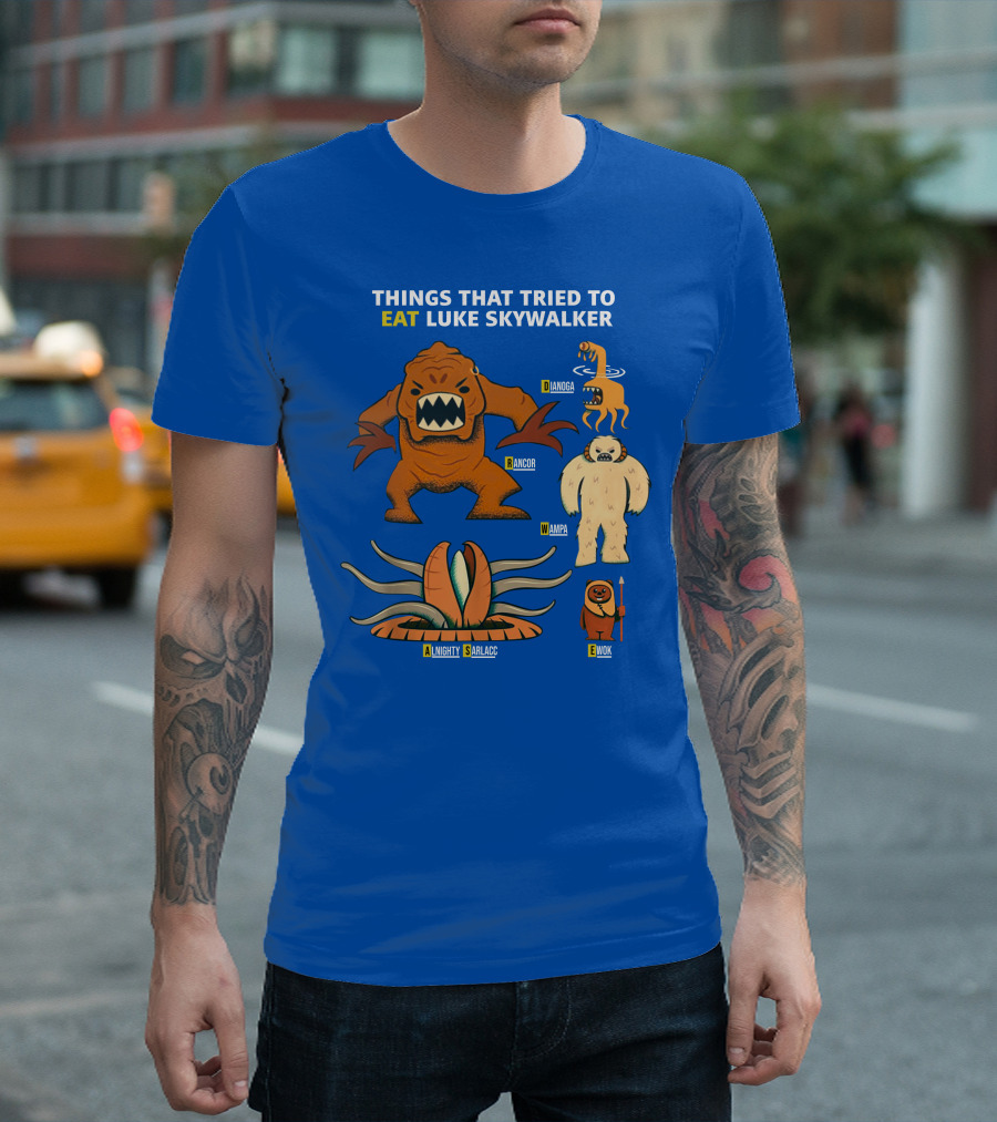 Things That Tried to Eat Luke Skywalker: Rancor, Wampa, Sarlacc, Sando Aqua Monster, Ewok T-Shirt