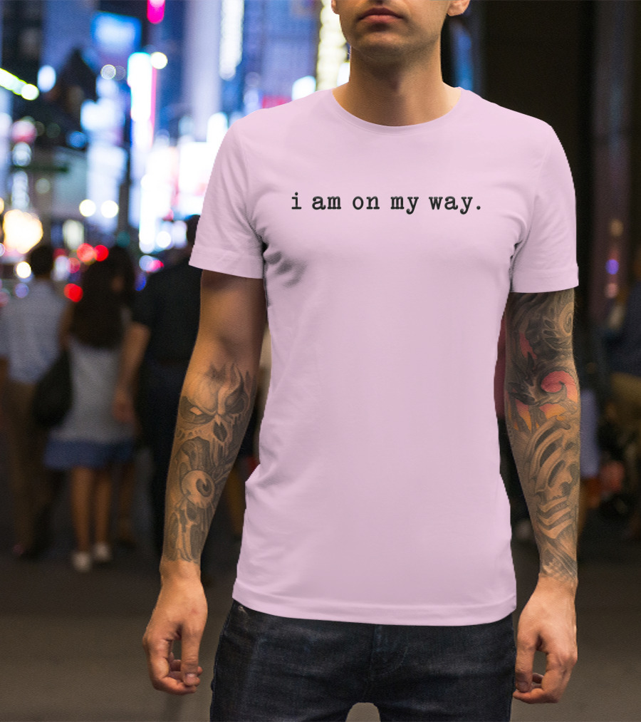 Isaac Anderson I Am On My Way Text On Pink Background T-Shirt