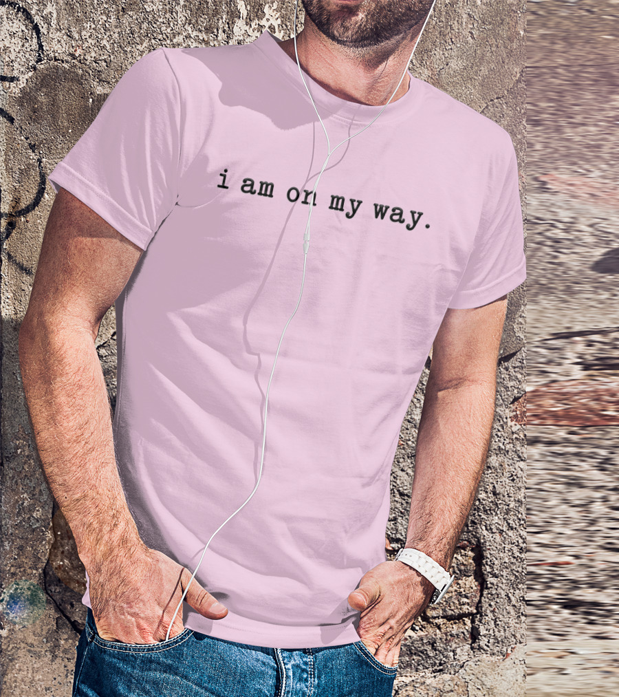Isaac Anderson I Am On My Way Text On Pink Background T-Shirt