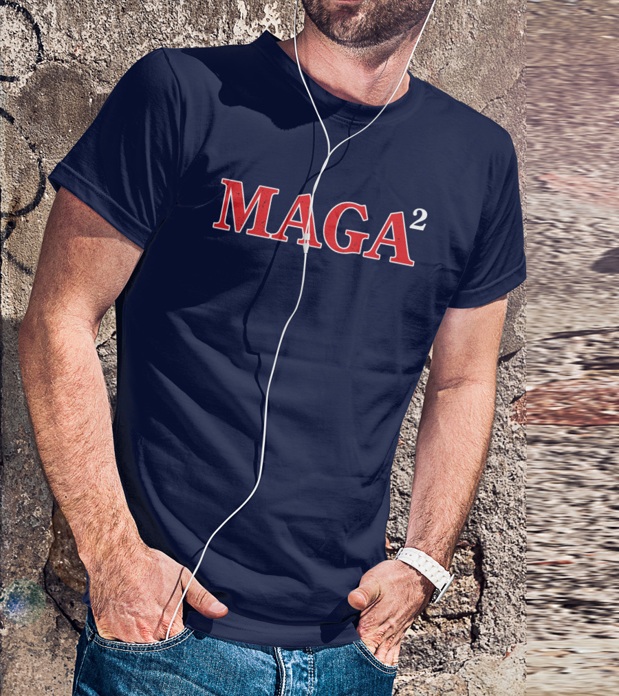 Donaldjtrumpjr Maga Squared Maga² T-Shirt