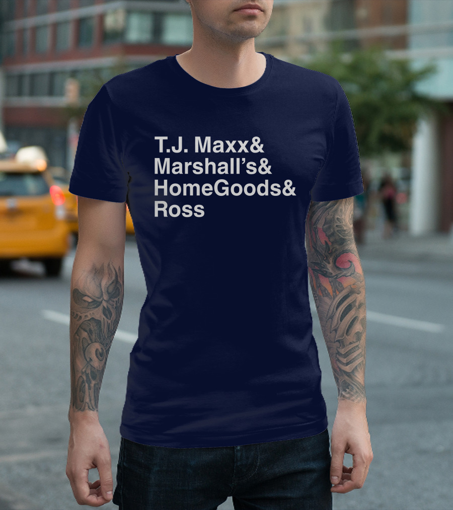 T.J. Maxx Marshall's HomeGoods Ross Middle Class Fancy T-Shirt