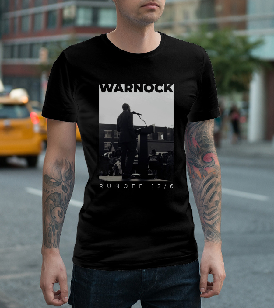 Warnock Runoff 12/6 Raphael Warnock Campaign Speech T-Shirt
