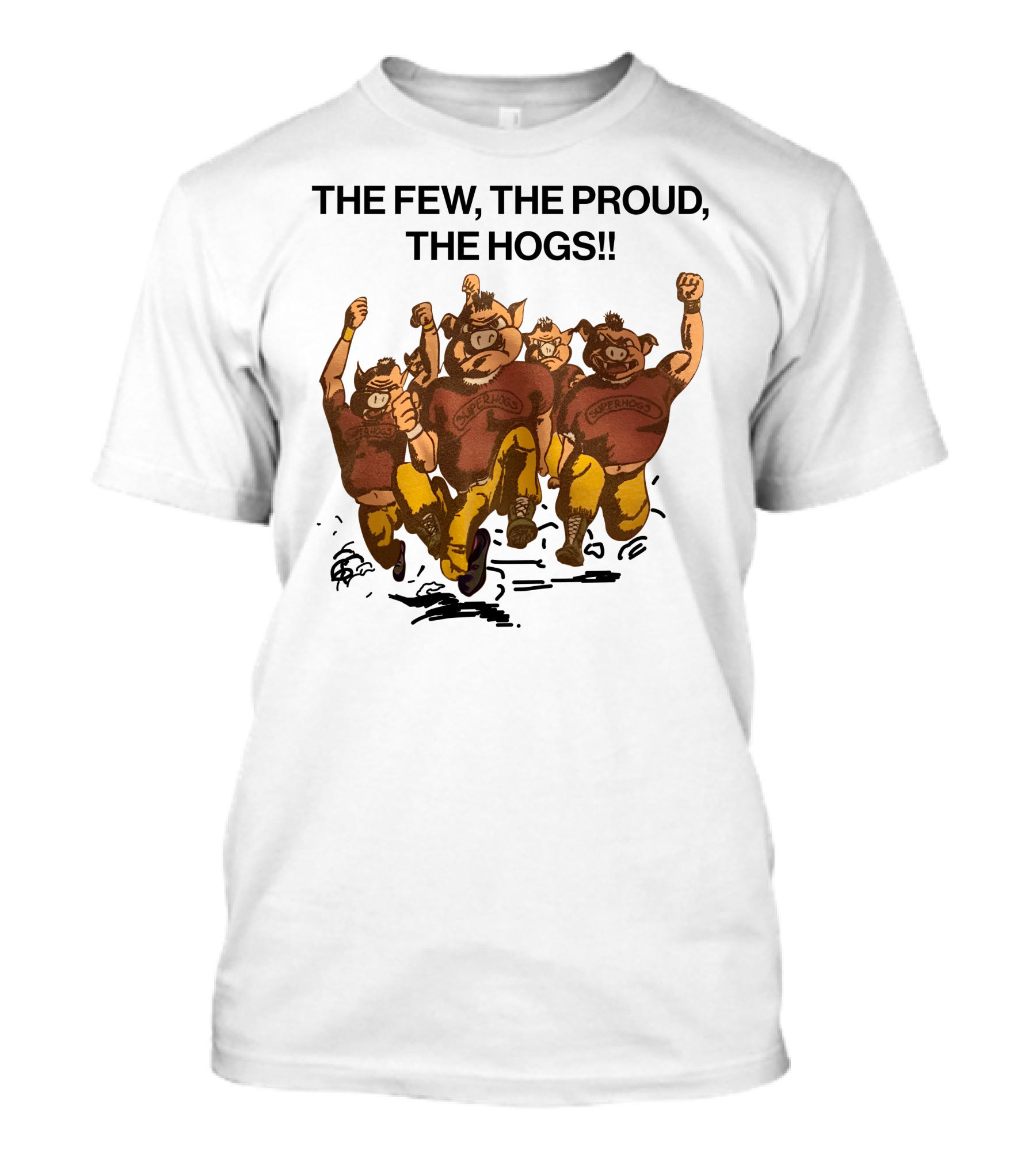 Washington Commanders The Few The Proud The Hogs Superfans T-Shirt