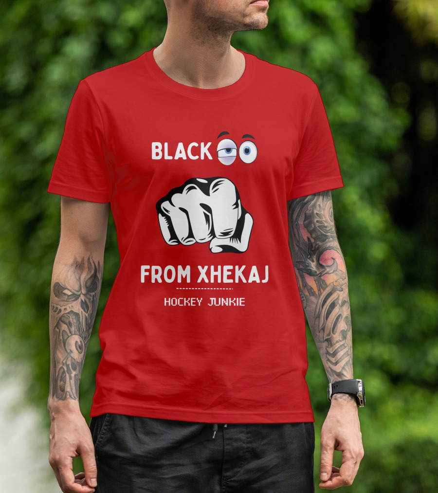 BLACK EYE FROM XHEKAJ HOCKEY JUNKIE T-Shirt