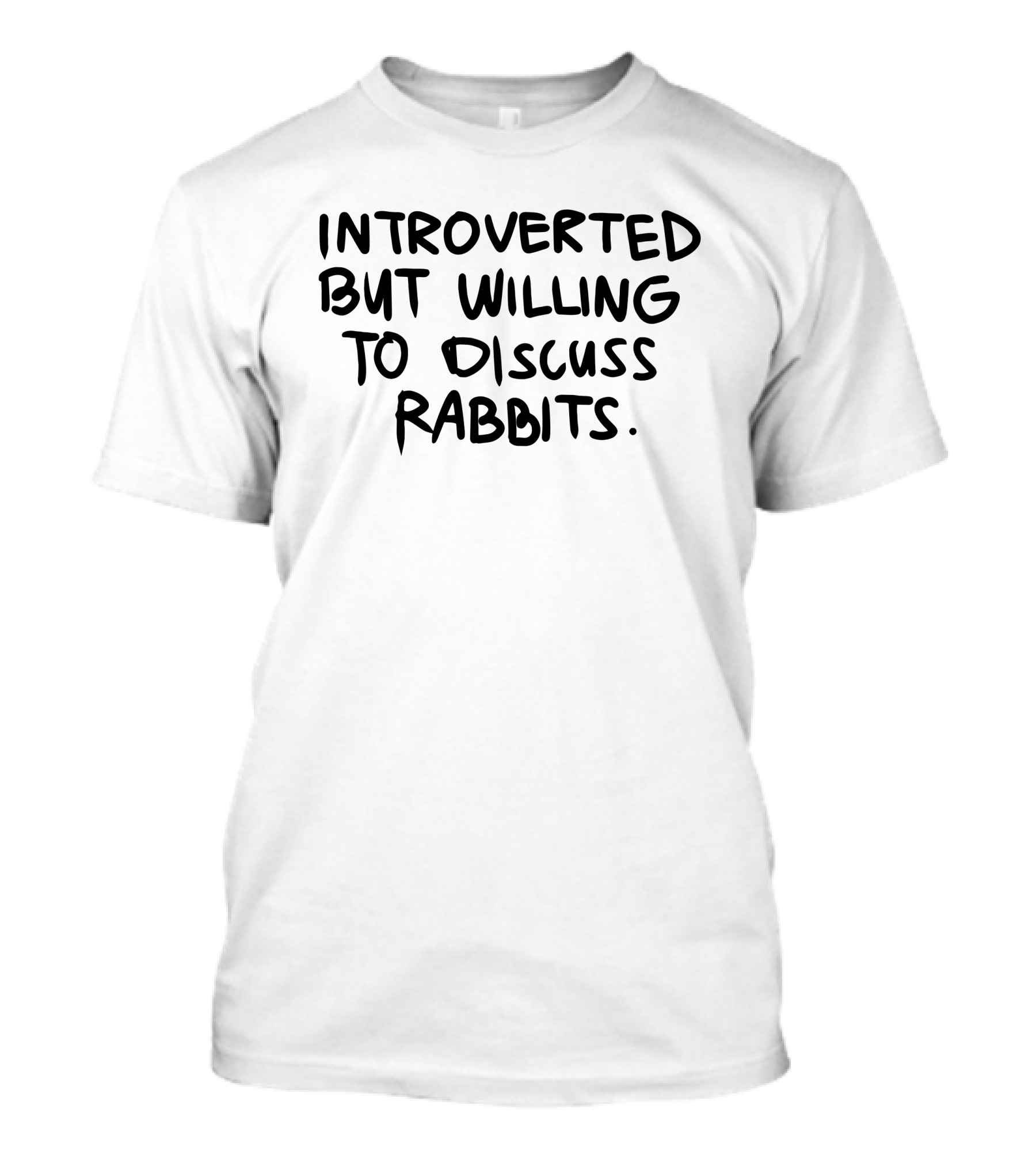 Introverted But Willing To Discuss Rabbits Enthusiast T-Shirt