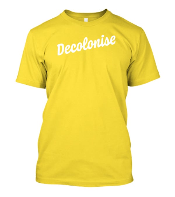 Decolonise Hanno Hauenstein T-Shirt