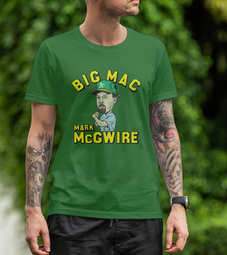 Big Mac Mark McGwire Oakland A's 25 T-Shirt