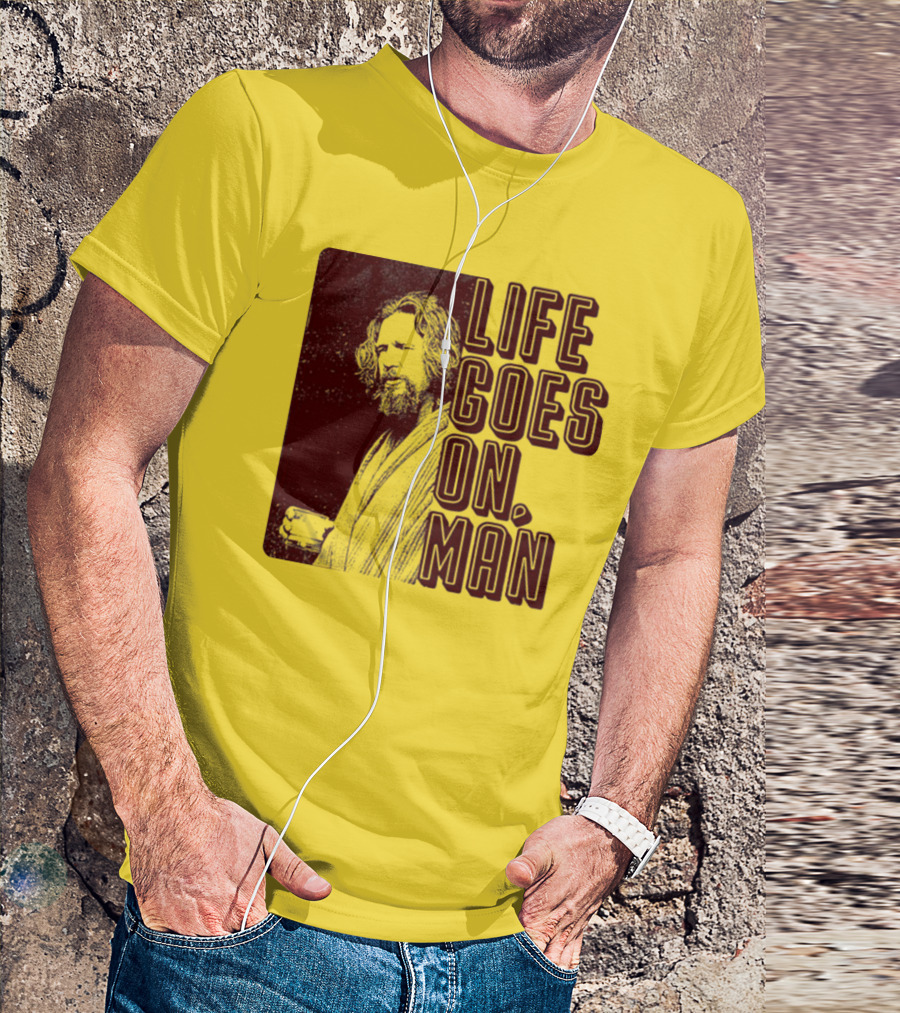 Life Goes On Man Retro Vibe T-Shirt