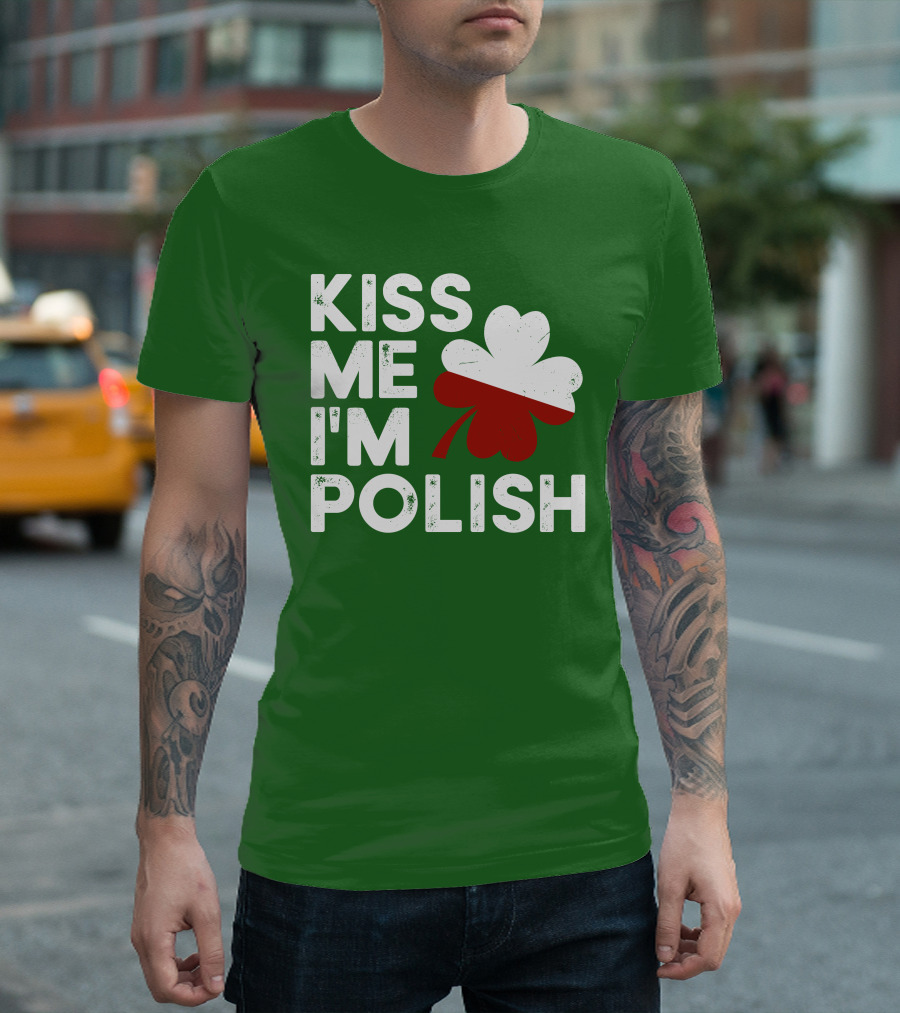 Kiss Me I'm Polish Shamrock Leaf St. Patrick's Day T-Shirt