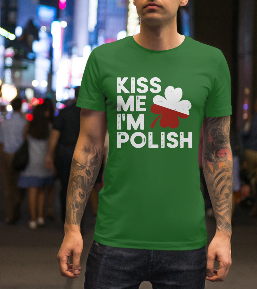 Kiss Me I'm Polish Shamrock Leaf St. Patrick's Day T-Shirt