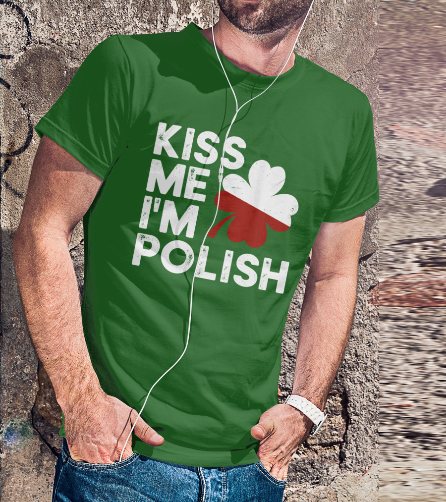 Kiss Me I'm Polish Shamrock Leaf St. Patrick's Day T-Shirt