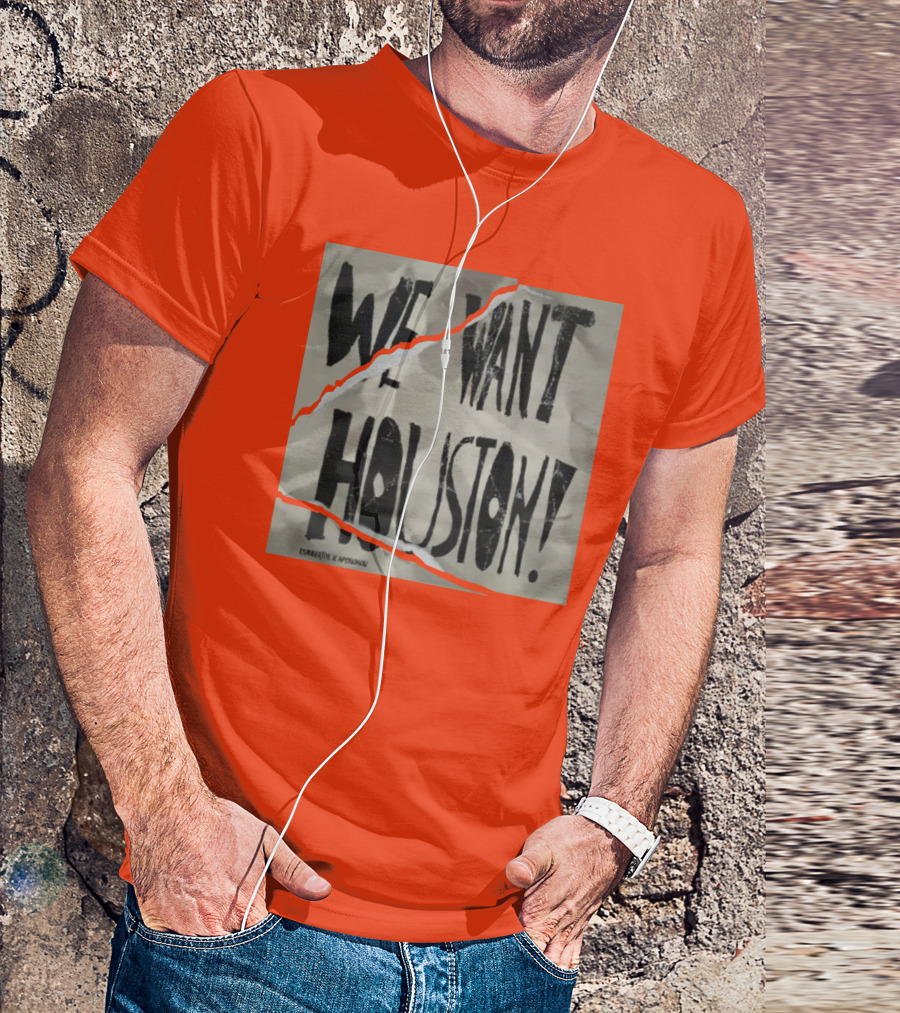 WE WANT HOUSTON EVERPRESS X APHONIKKU T-Shirt