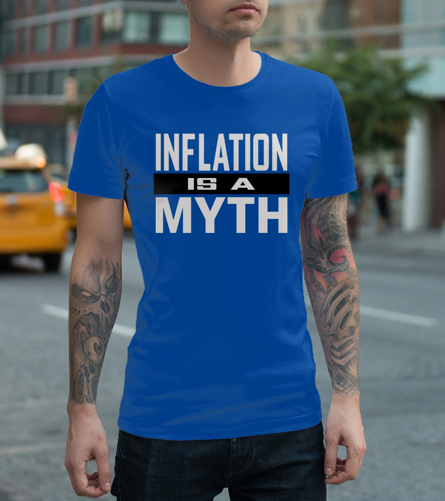 Inflation Is A Myth Bold White T-Shirt
