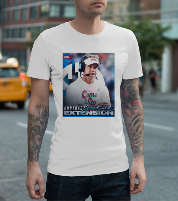 Ole Miss Come To The Sip Contract Extension T-Shirt