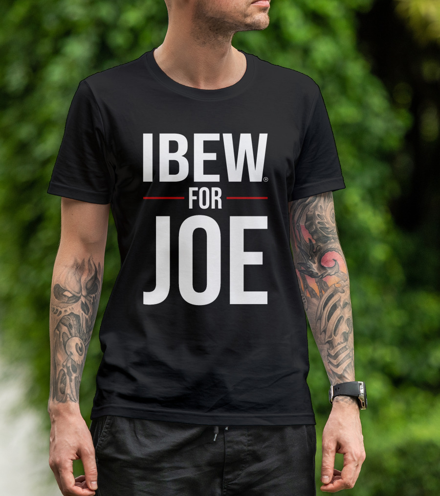 IBEW Support For Joe T-Shirt