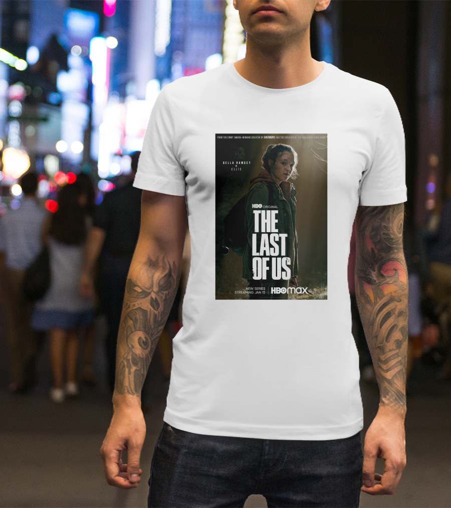 HBO Original The Last Of Us Bella Ramsey Ellie New Series Streaming Jan 15 HBO Max T-Shirt
