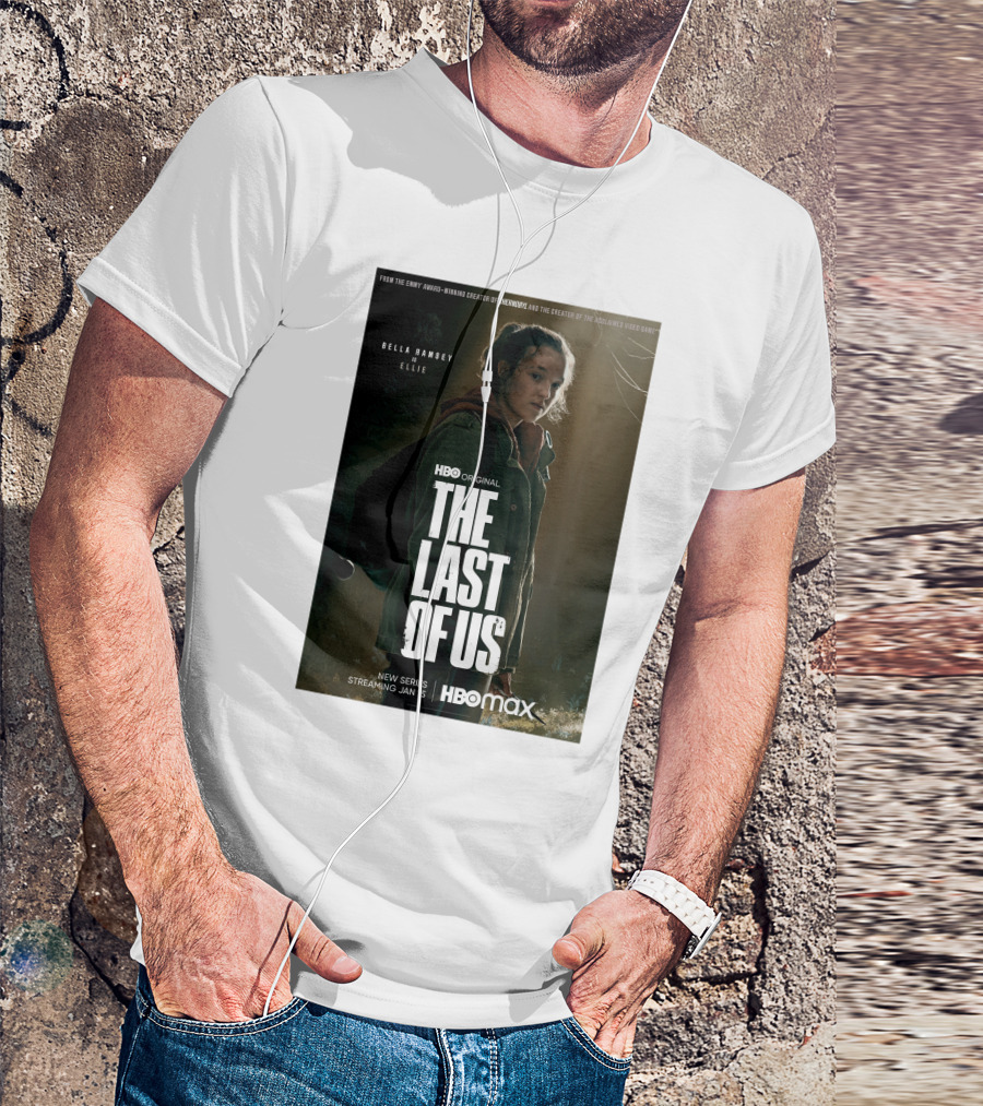 HBO Original The Last Of Us Bella Ramsey Ellie New Series Streaming Jan 15 HBO Max T-Shirt