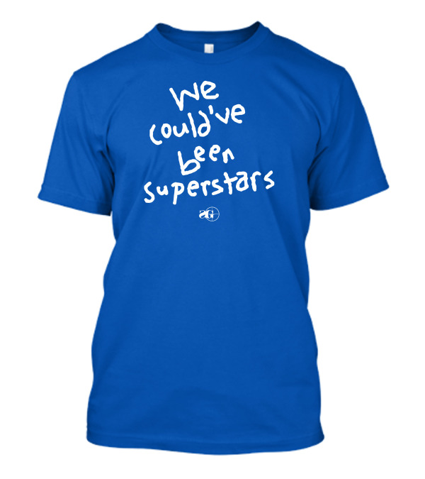 We Could've Been Superstars AG Blue Text T-Shirt