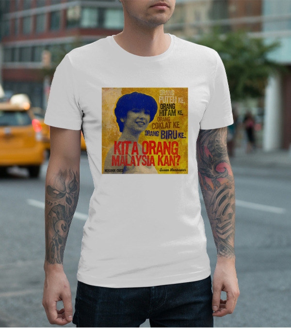 Orang Putih Hitam Coklat Biru Kita Orang Malaysia Kan Mekanik 1983 Susan Lankester T-Shirt