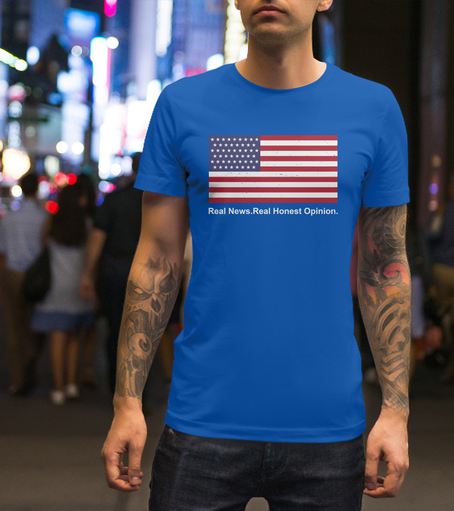 Real News Real Honest Opinion American Flag T-Shirt