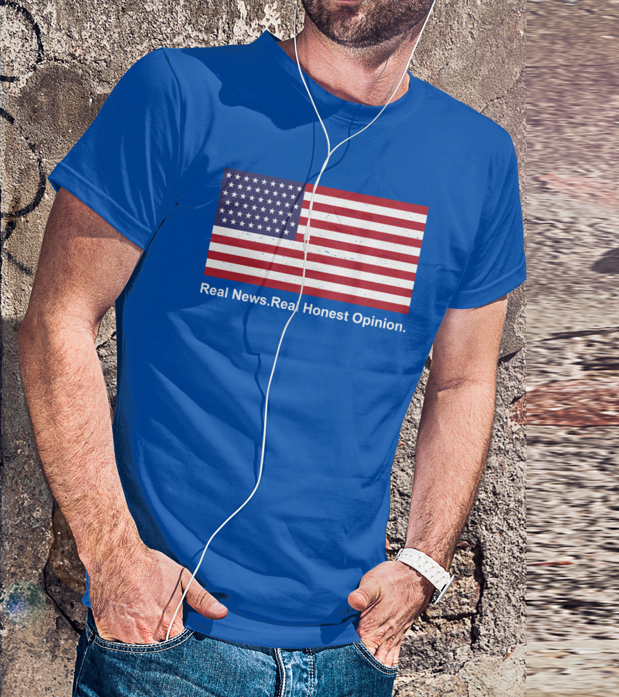 Real News Real Honest Opinion American Flag T-Shirt
