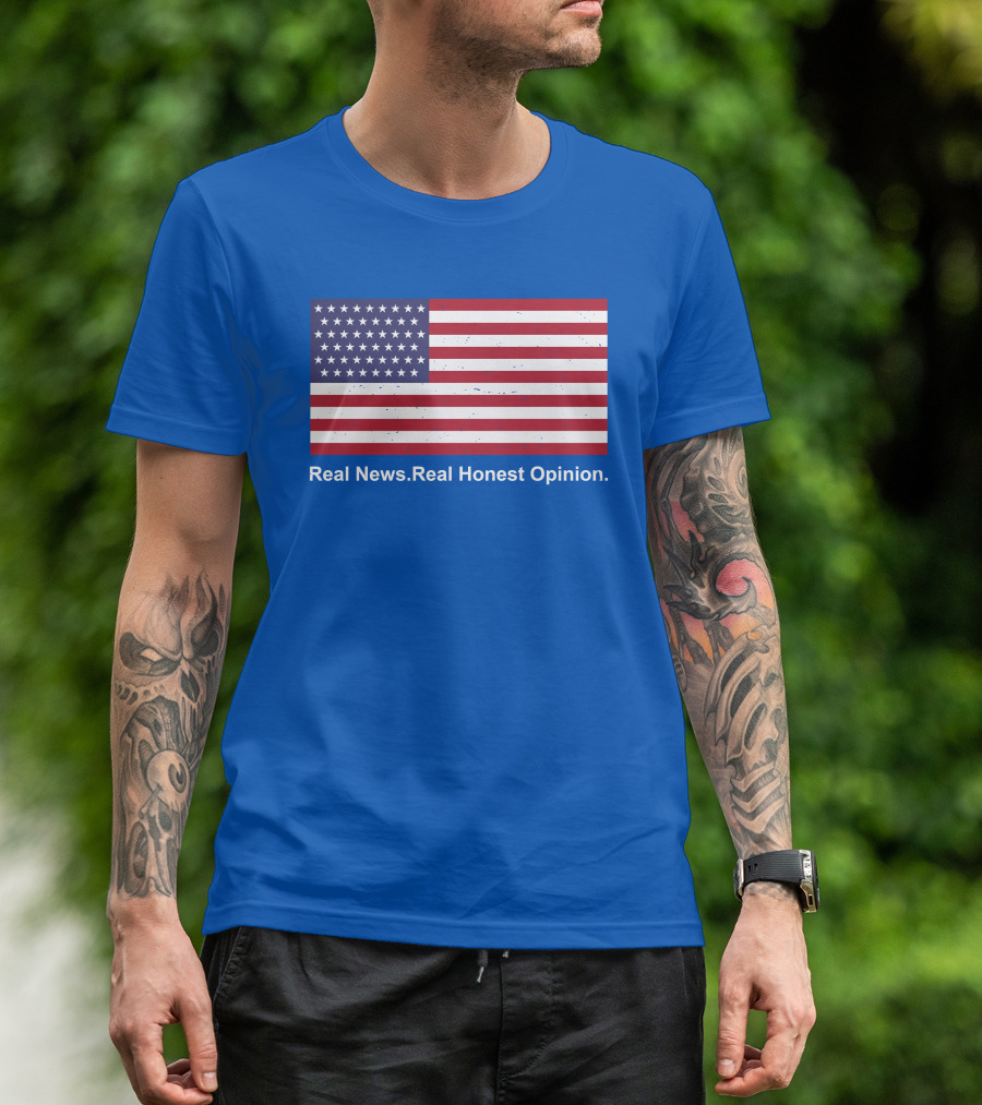 Real News Real Honest Opinion American Flag T-Shirt