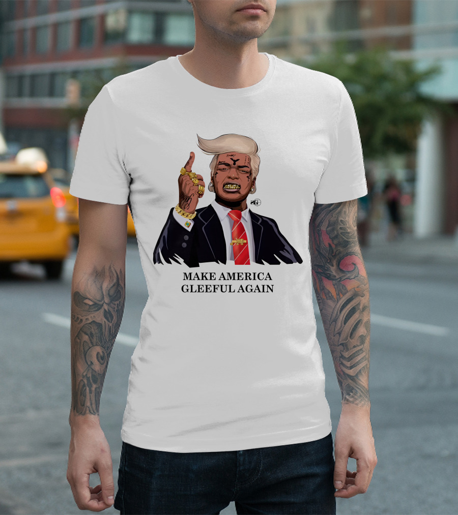 Make America Gleeful Again Blonde Hairstyle Gold Teeth Rings Tattooed Face T-Shirt