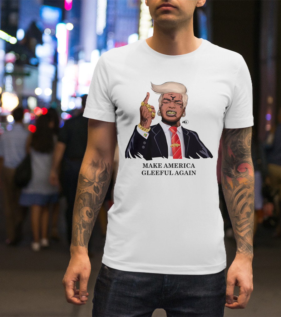 Make America Gleeful Again Blonde Hairstyle Gold Teeth Rings Tattooed Face T-Shirt