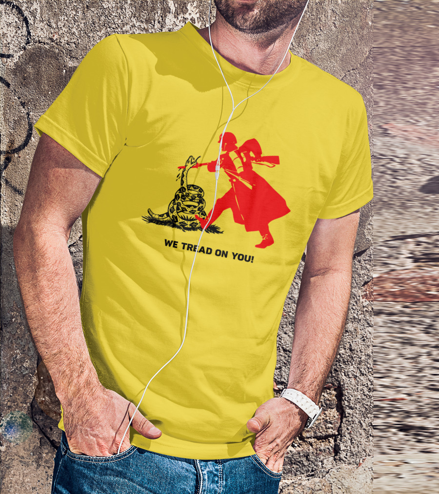 We Tread On You Revolutionary Soldier And Snake Yellow Background T-Shirt