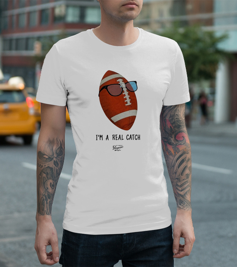 I'm a Real Catch Football Wearing Sunglasses Penguin Books T-Shirt
