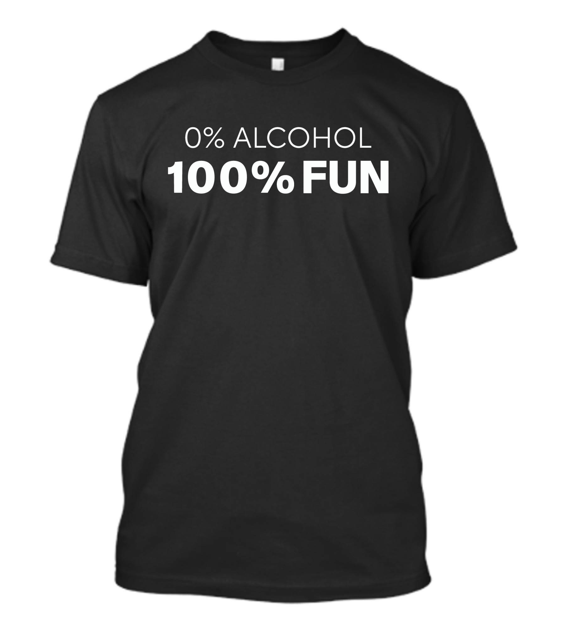 Edenbargh 0% Alcohol 100% Fun Enjoyment T-Shirt