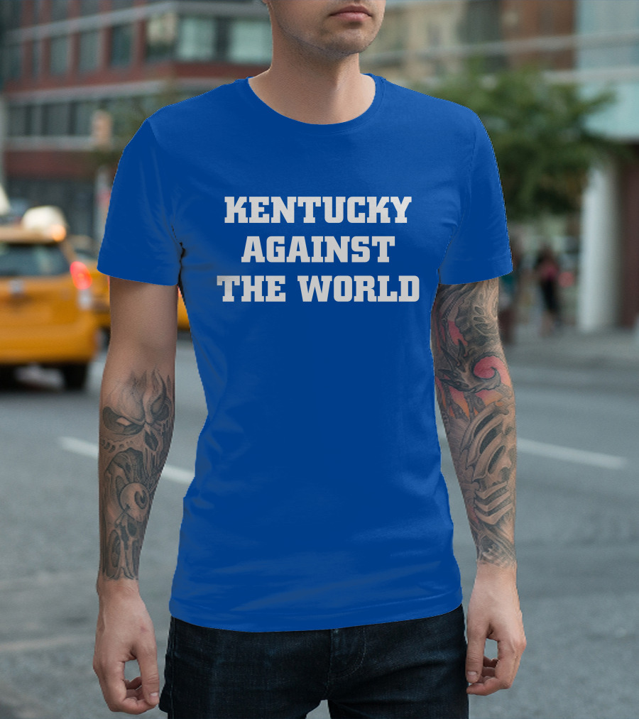 Kentucky Against The World T-Shirt