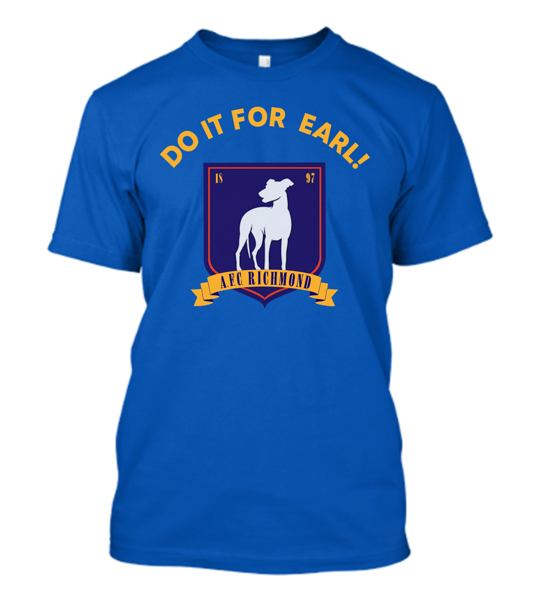 Do It For Earl Ted Lasso A.F.C. Richmond Dog Logo 1897 T-Shirt