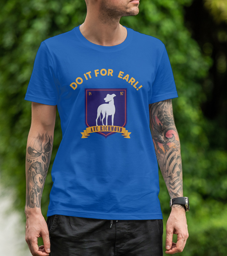 Do It For Earl Ted Lasso A.F.C. Richmond Dog Logo 1897 T-Shirt